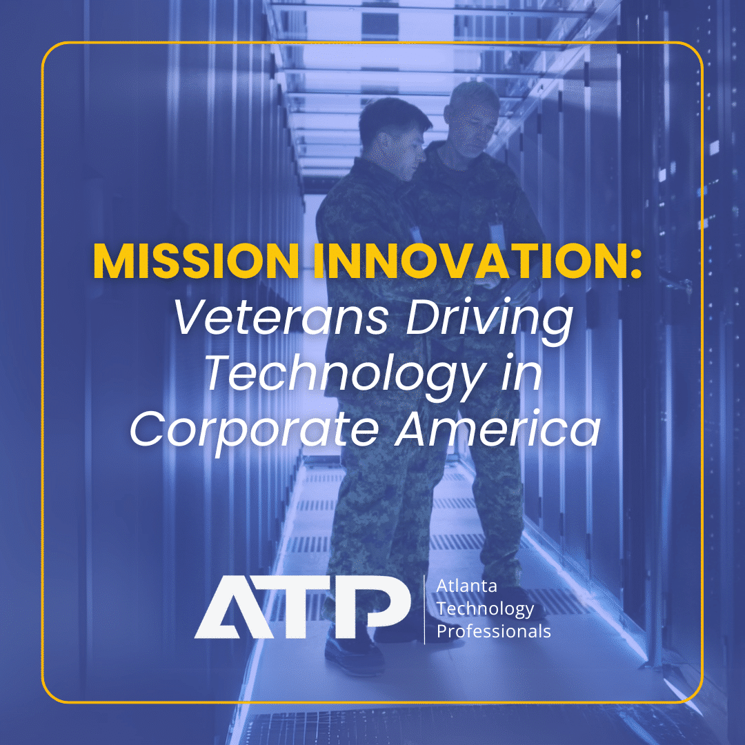 Mission Innovation: Veterans Driving Technology in Corporate America