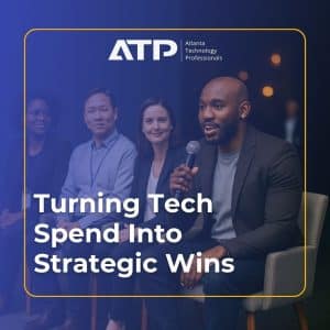 Turning Tech Spend Into Strategic Wins