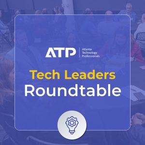 Tech Leaders Roundtable